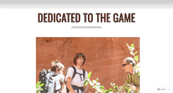 Desktop Screenshot of dedicatedtothegame.com